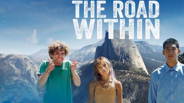 รีวิว The Road Within (2014) ออกไปซ่าส์ให้สุดโลก