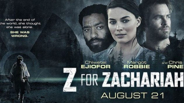 รีวิว Z for Zachariah (2015) โลกเหงา… เราสามคน