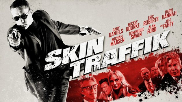 รีวิว Skin Traffik (2015) โคตรนักฆ่ามหากาฬ